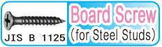 Board Screw(for Steel Studs)